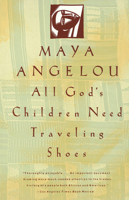 All God's Children Need Traveling Shoes: An Autobiography - Ingram
