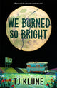 We Burned So Bright - Ingram