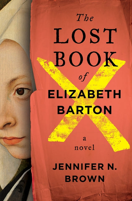 The Lost Book of Elizabeth Barton - Ingram