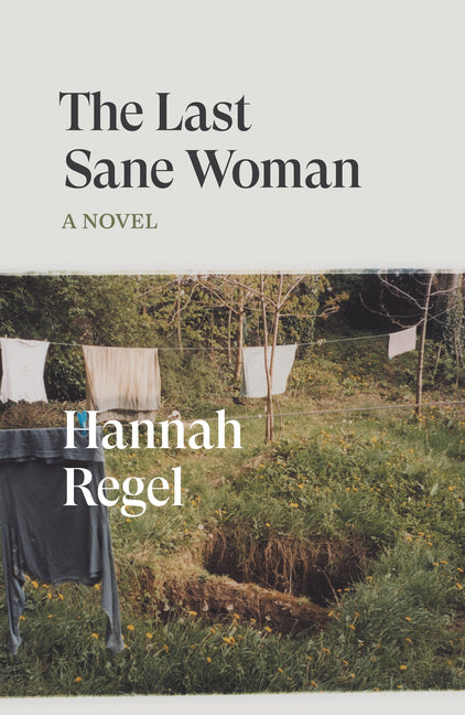 The Last Sane Woman - Ingram