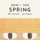 Now I See Spring - Ingram