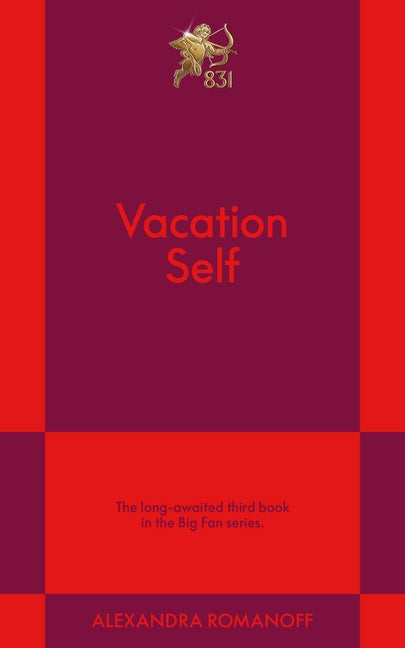 Vacation Self: An 831 Stories Romance - Ingram