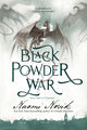 Black Powder War: Book Three of Temeraire - Ingram