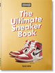 Sneaker Freaker. the Ultimate Sneaker Book. 45th Ed. - Ingram