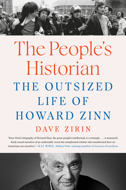 The People's Historian: The Outsized Life of Howard Zinn
