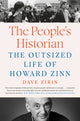 The People's Historian: The Outsized Life of Howard Zinn
