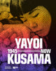 Yayoi Kusama: 1945 to Now - Ingram