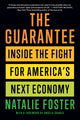 The Guarantee: Inside the Fight for America's Next Economy - Ingram