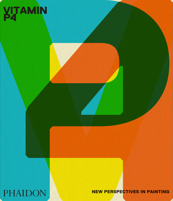 Vitamin P4: New Perspectives in Painting - Ingram