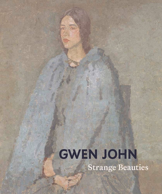 Gwen John: Strange Beauties - Ingram