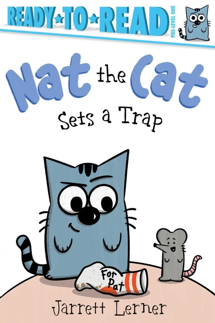Nat the Cat Sets a Trap: Ready-To-Read Pre-Level 1 - Ingram
