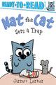 Nat the Cat Sets a Trap: Ready-To-Read Pre-Level 1 - Ingram