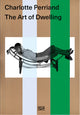 Charlotte Perriand: The Art of Dwelling