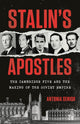 Stalin's Apostles: The Cambridge Five and the Making of the Soviet Empire - Ingram