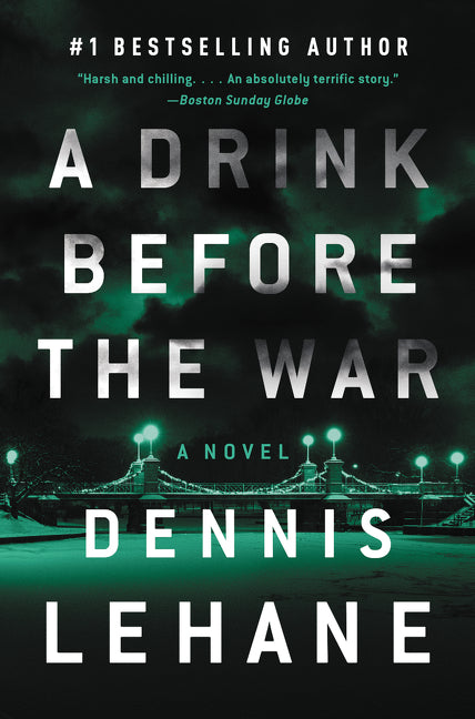 A Drink Before the War: The First Kenzie and Gennaro Novel - Ingram