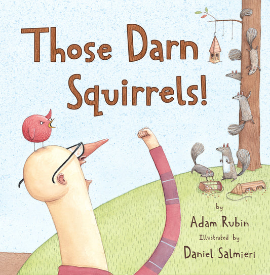 Those Darn Squirrels! - Ingram