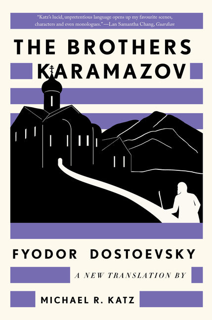 The Brothers Karamazov: A New Translation by Michael R. Katz - Ingram