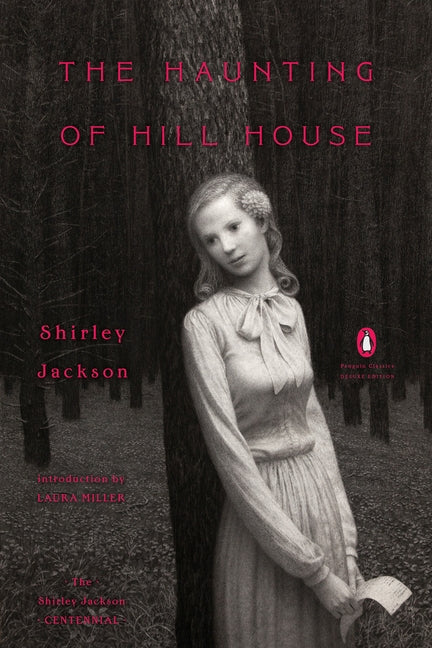 The Haunting of Hill House: (Penguin Classics Deluxe Edition) - Ingram