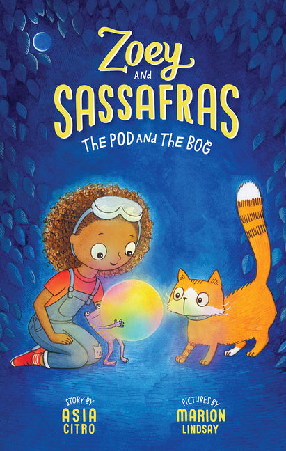 The Pod and the Bog: Zoey and Sassafras #5 - Ingram