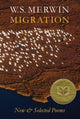 Migration: New & Selected Poems - Ingram