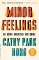 Minor Feelings: An Asian American Reckoning - Ingram