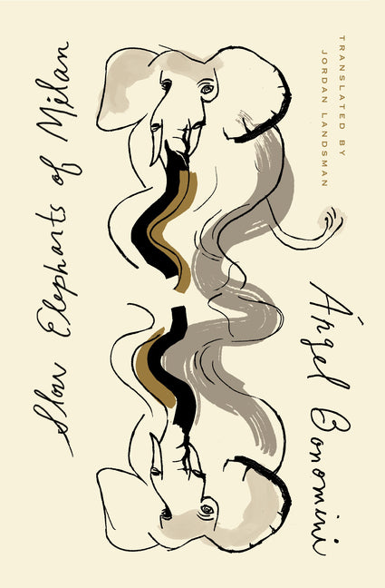 Slow Elephants of Milan - Ingram