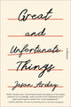 Great and Unfortunate Things