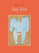 Say Fire - Ingram