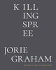 Killing Spree: Poems - Ingram