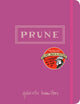 Prune: A Cookbook - Ingram
