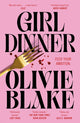 Girl Dinner