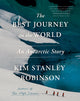 The Best Journey in the World: An Antarctic Story