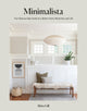 Minimalista: Your Step-By-Step Guide to a Better Home, Wardrobe, and Life - Ingram