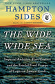 The Wide Wide Sea: Imperial Ambition, First Contact and the Fateful Final Voyage of Captain James Cook - Ingram