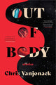 Out of Body: Stories