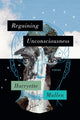 Regaining Unconsciousness: Poems - Ingram