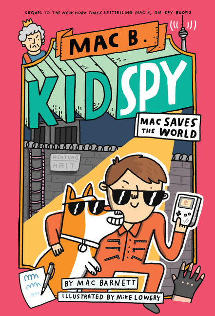 Mac Saves the World (Mac B., Kid Spy #6): Volume 6 - Ingram