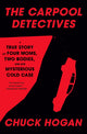 The Carpool Detectives: A True Story of Four Moms, Two Bodies, and One Mysterious Cold Case - Ingram
