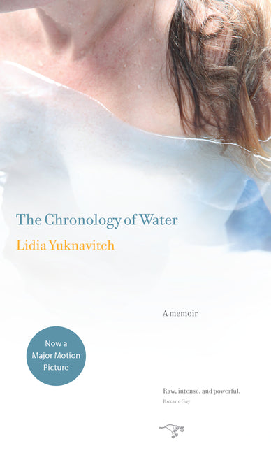 The Chronology of Water: A Memoir - Ingram