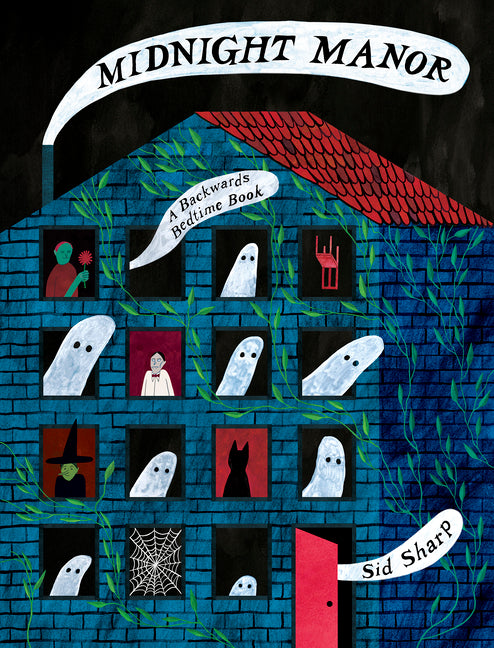 Midnight Manor: A Backwards Bedtime Book